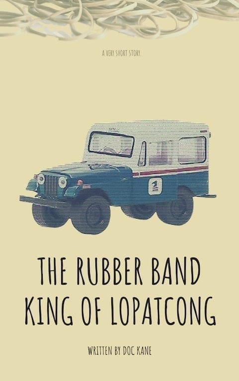 The Rubber Band King of Lopatcong, Short Story by Doc Kane